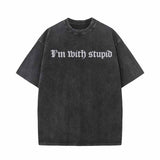 I’m With Stupid Vintage Washed T-shirt