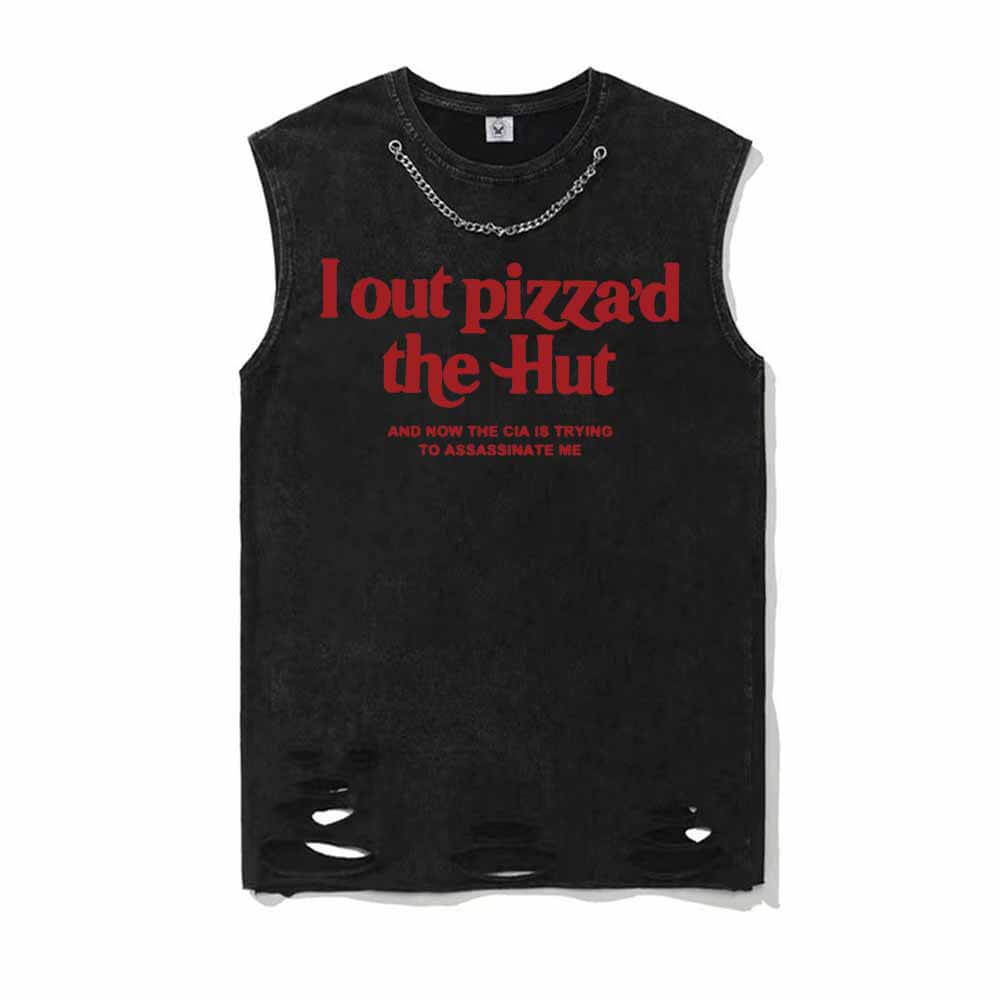 I Out Pizza’d The Hut Vintage Washed T-shirt Vest Top | Gthic.com