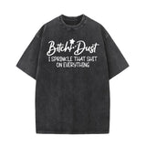 I Sprinkle That Shit On Vintage Washed T-shirt 01 | Gthic.com