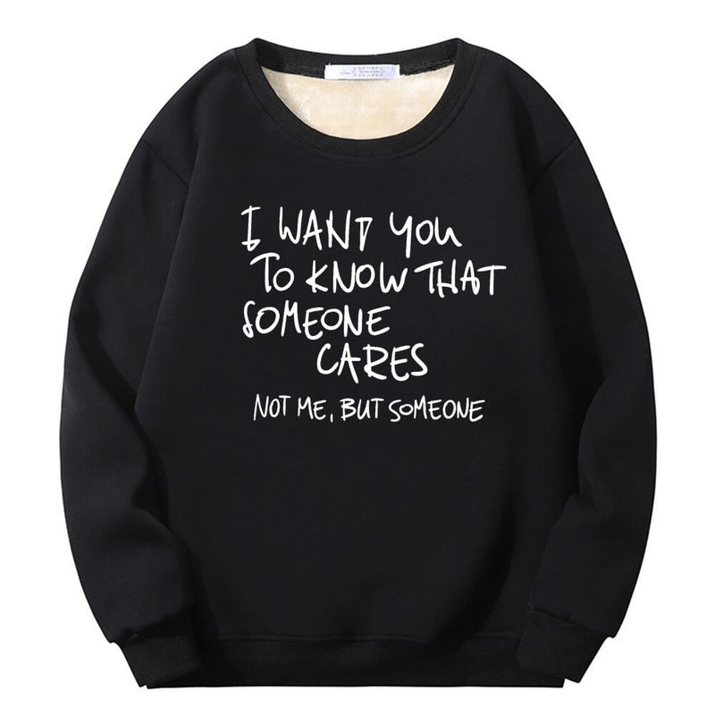 I Want You To Know Crew Collar Sweatshirt