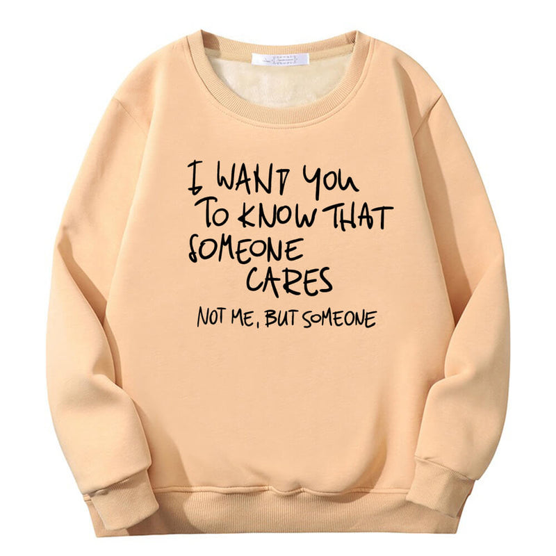 I Want You To Know Crew Collar Sweatshirt