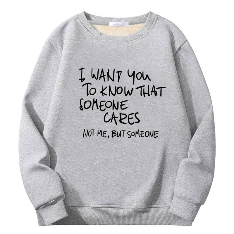 I Want You To Know Crew Collar Sweatshirt