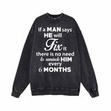 If A Man Says He Will Fix It Vintage Washed Hoodie Sweatshirt 02 | Gthic.com