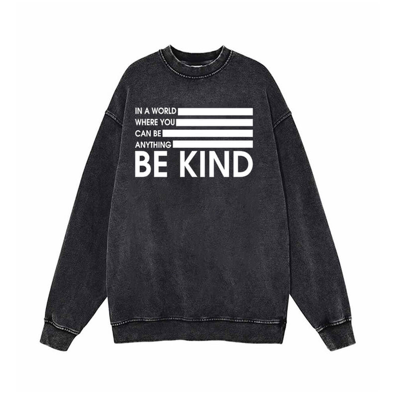 In a World Where You Can Be Anything American Flag Sweatshirt 01 | Gthic.com