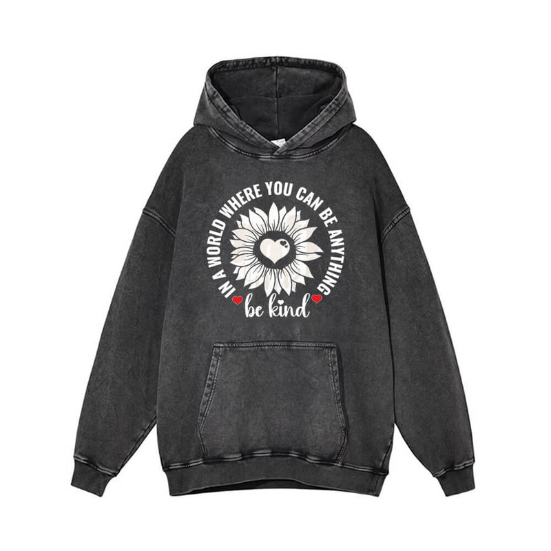 In a World Where You Can Be Anything Heart Flower Hoodie 01 | Gthic.com