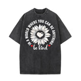 In a World Where You Can Be Anything Heart Flower T-shirt 01 | Gthic.com