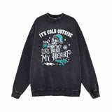 It’s Cold Outside Like My Heart Vintage Washed Sweatshirt | Gthic.com