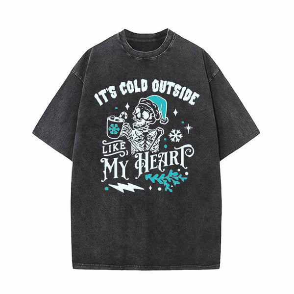 It’s Cold Outside Like My Heart Vintage Washed T-shirt | Gthic.com