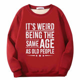 It's Weird Being Letters Crew Collar Sweatshirt 02 | Gthic.com