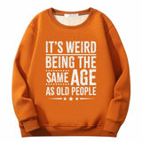 It's Weird Being Letters Crew Collar Sweatshirt