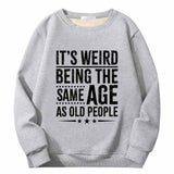 It's Weird Being Letters Crew Collar Sweatshirt