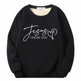 Jesus Chose You Christian Crew Collar Sweatshirt 01 | Gthic.com