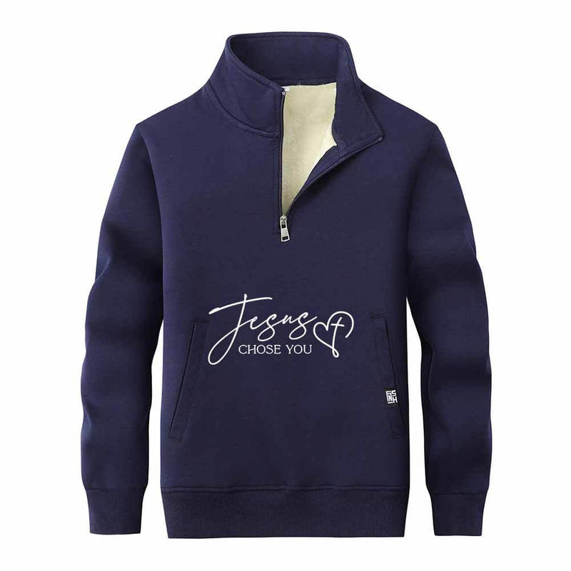 Jesus Chose You Christian Stand Collar Zip Sweatshirt 03 | Gthic.com