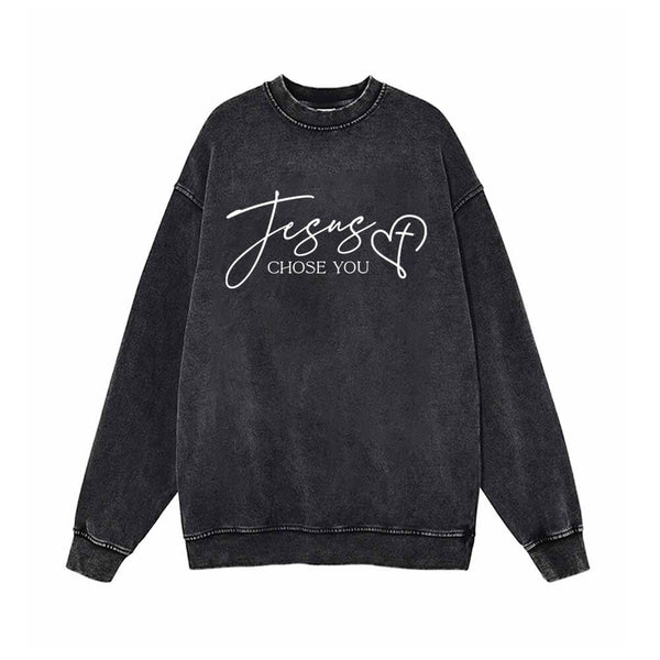 Jesus Chose You Christian Vintage Washed Sweatshirt 01 | Gthic.com