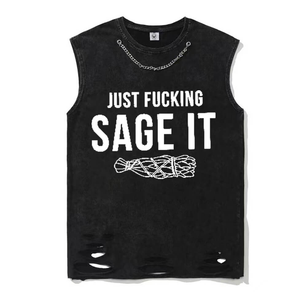 Just Fucking Sage It Short Sleeve Cotton Vest Top