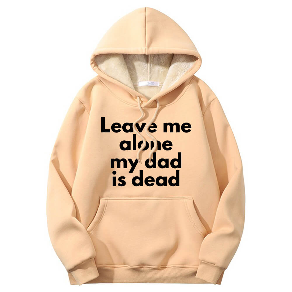 Leave Me Alone Crew Collar Hoodie