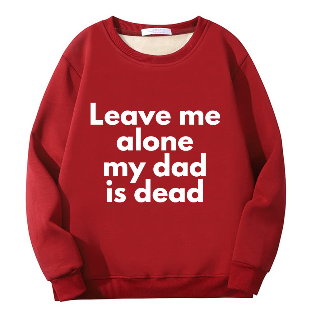 Leave Me Alone Crew Collar Sweatshirt | Gthic.com