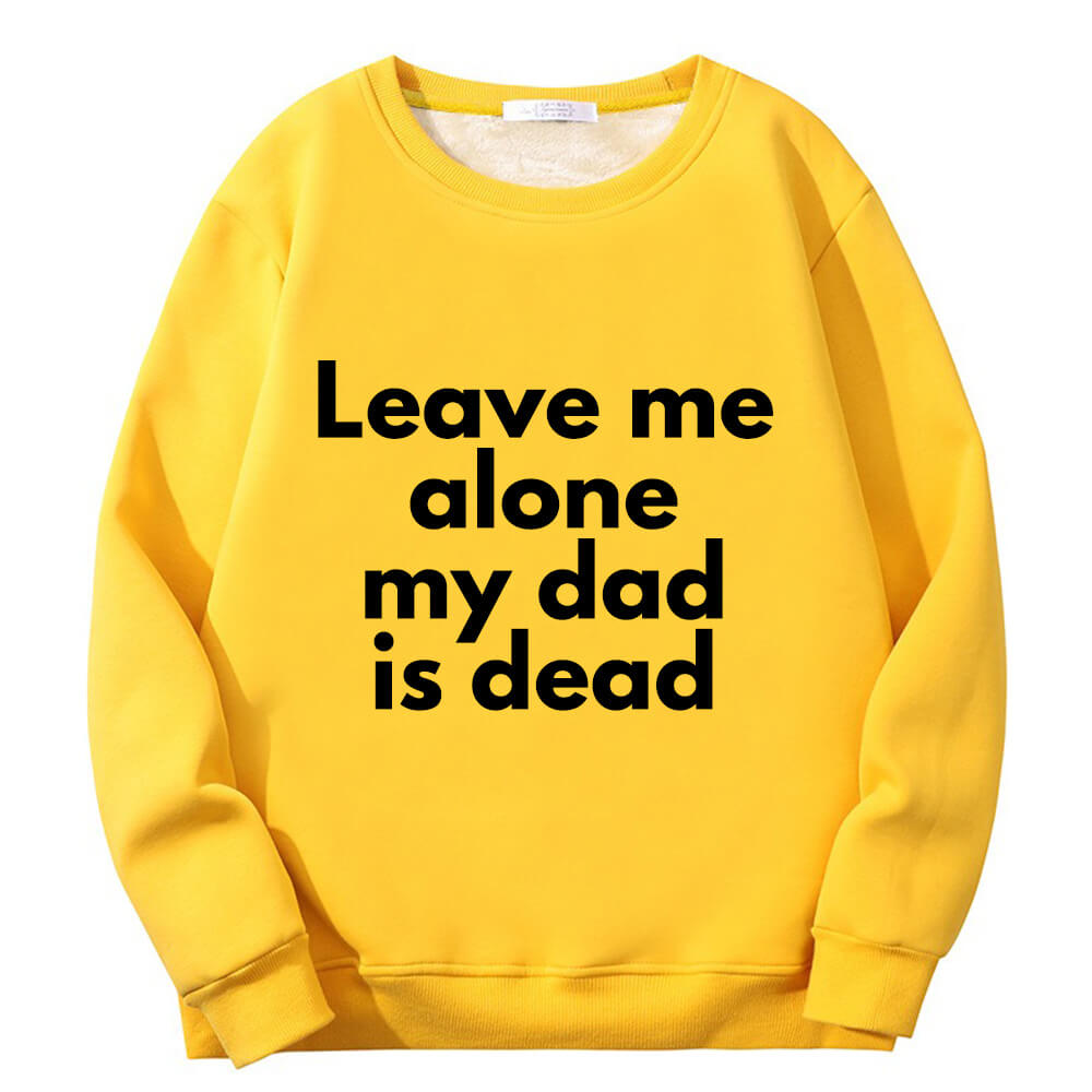 Leave Me Alone Crew Collar Sweatshirt | Gthic.com