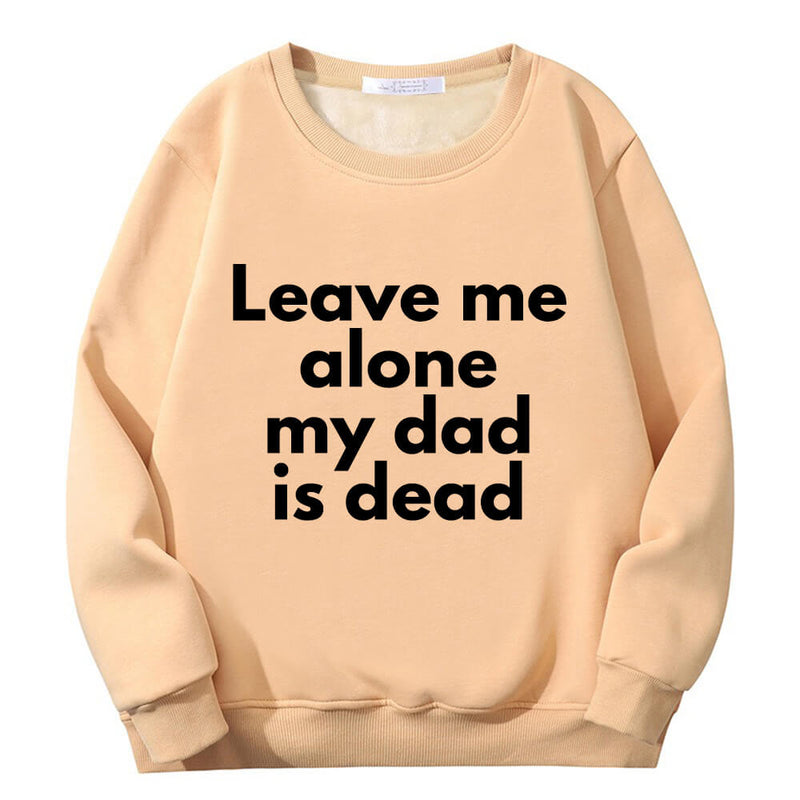 Leave Me Alone Crew Collar Sweatshirt | Gthic.com