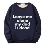 Leave Me Alone Crew Collar Sweatshirt