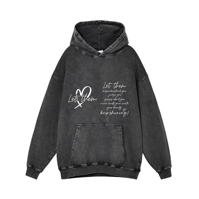 Let Them Keep Shining Vintage Washed Hoodie