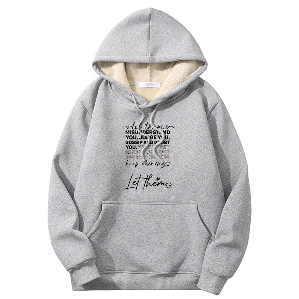 Let Them Misunderstand You Fleece Sherpa Crew Collar Hoodie