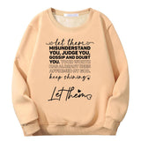 Let Them Misunderstand You Crew Collar Sweatshirt