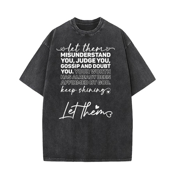 Let Them Misunderstand You Vintage Washed T-shirt