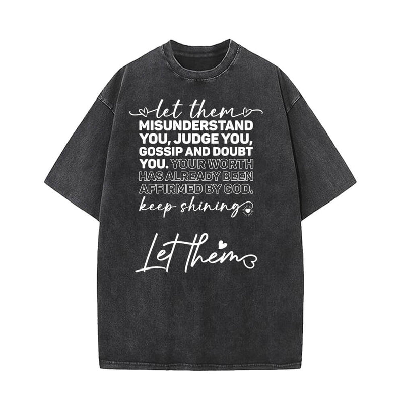 Let Them Misunderstand You Vintage Washed T-shirt