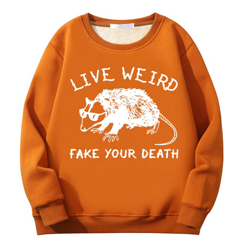 Live Weird Fake Your Death Rat Crew Collar Sweatshirt