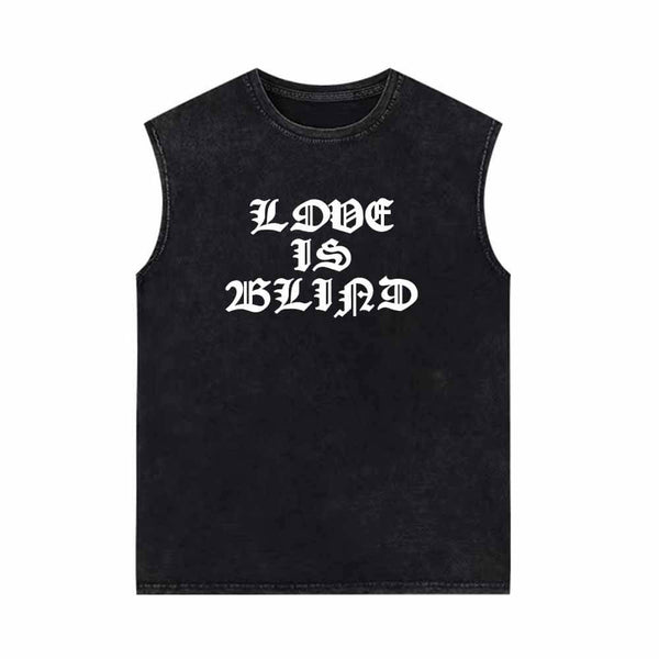 Love Is Blind Vintage Washed Vest Top 01 | Gthic.com