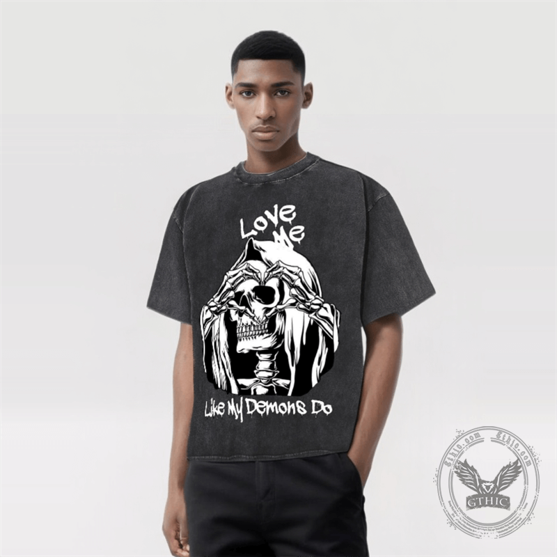 Love Me Like My Demons Do Skull T-shirt