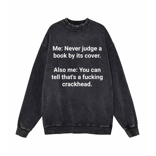 Me Never Judge A Book Vintage Washed Sweatshirt | Gthic.com