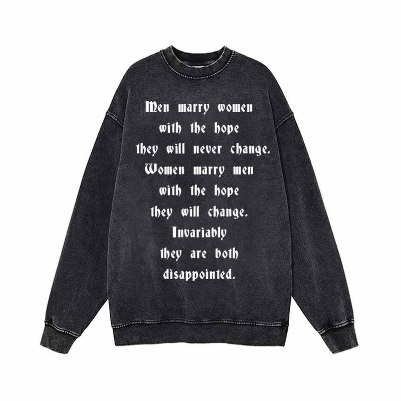 Men Marry Women With The Hope Vintage Washed Sweatshirt