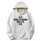 My Girlfriend Beats Warm Fleece Sherpa Lined Hoodie