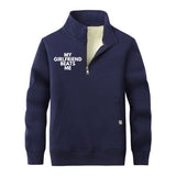 My Girlfriend Beats Me Collar Zip Sweatshirt