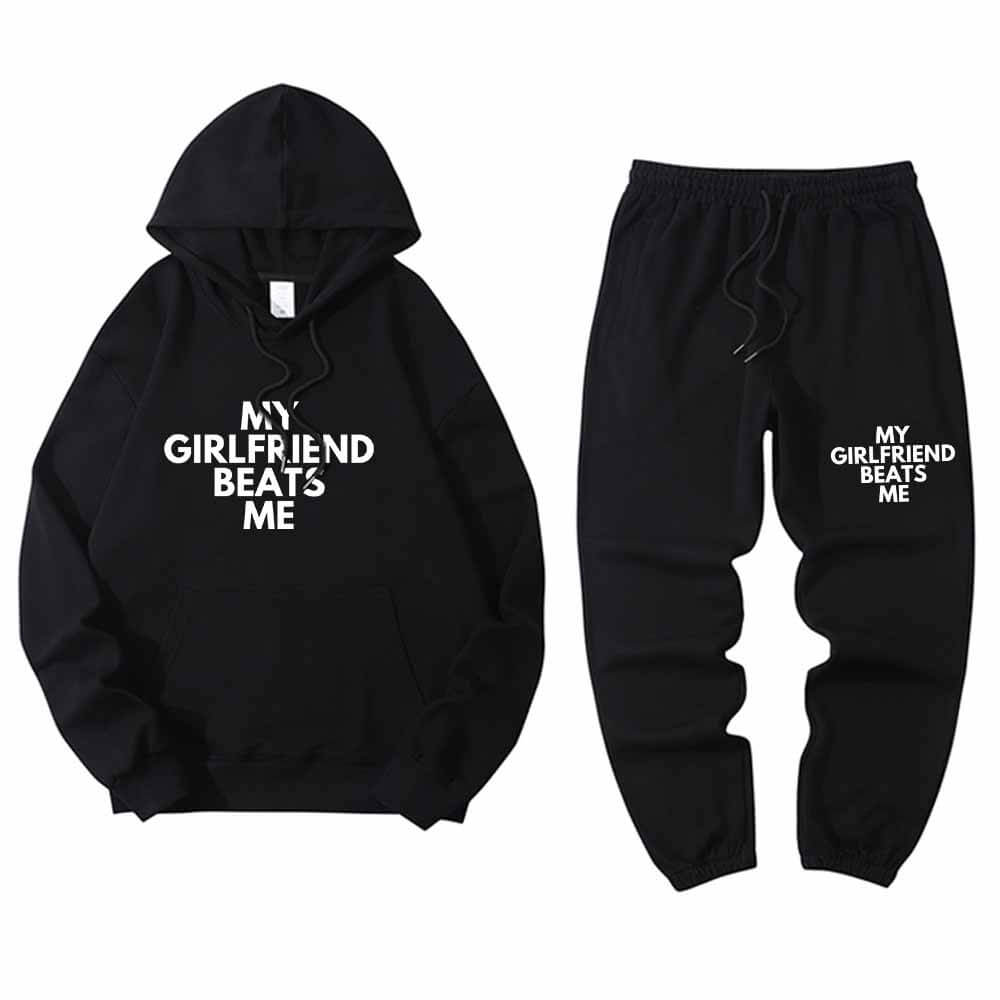 My Girlfriend Beats Me Hoodie Pants Set