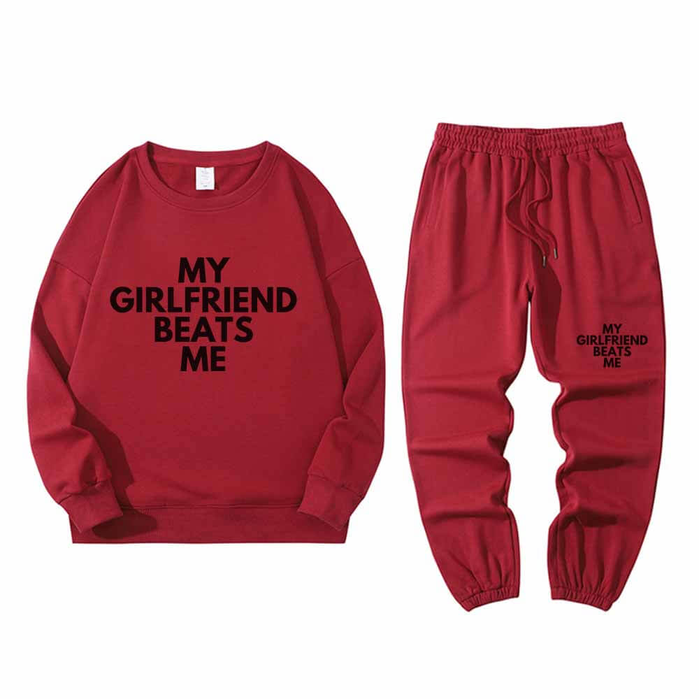 My Girlfriend Beats Me Sweatshirt Pants Set