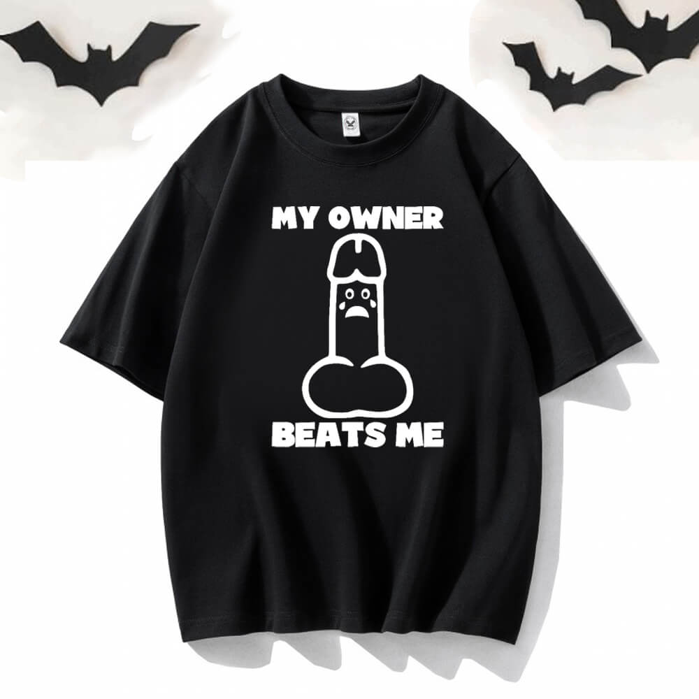 My Owner Beats Me Short Sleeve T-shirt | Gthic.com