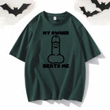 My Owner Beats Me Short Sleeve T-shirt | Gthic.com