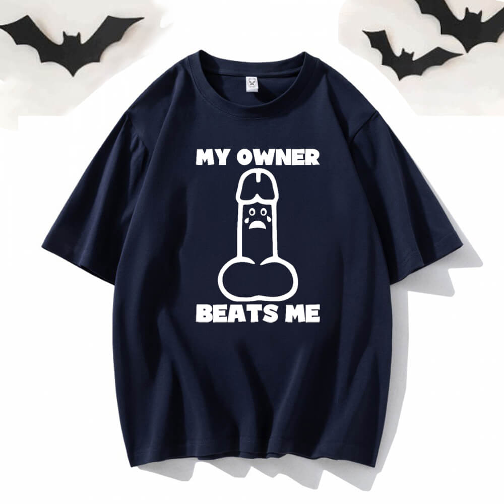 My Owner Beats Me Short Sleeve T-shirt | Gthic.com