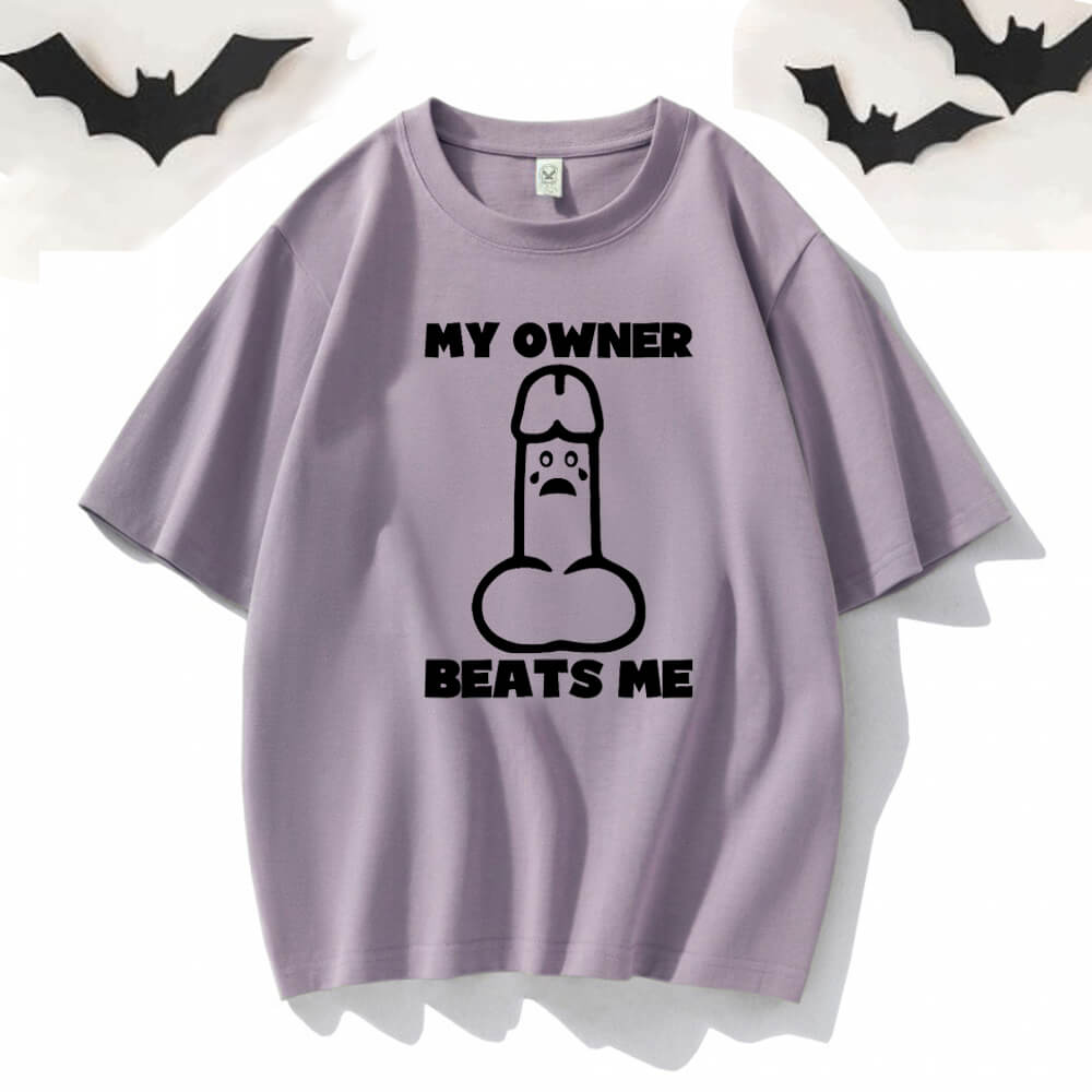 My Owner Beats Me Short Sleeve T-shirt | Gthic.com