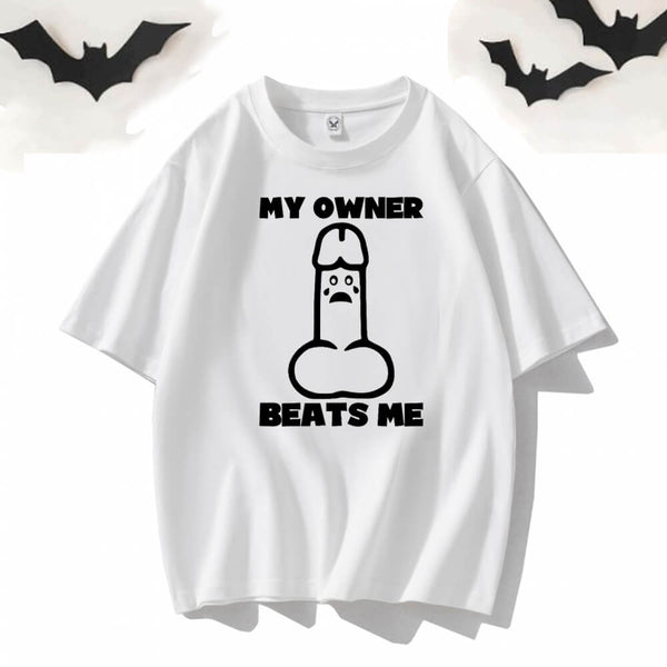 My Owner Beats Me Short Sleeve T-shirt | Gthic.com