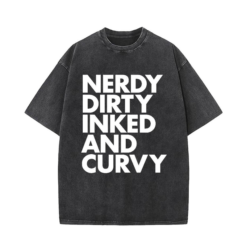 Nerdy Dirty Inked And Curvy Short Sleeve T-shirt | Gthic.com