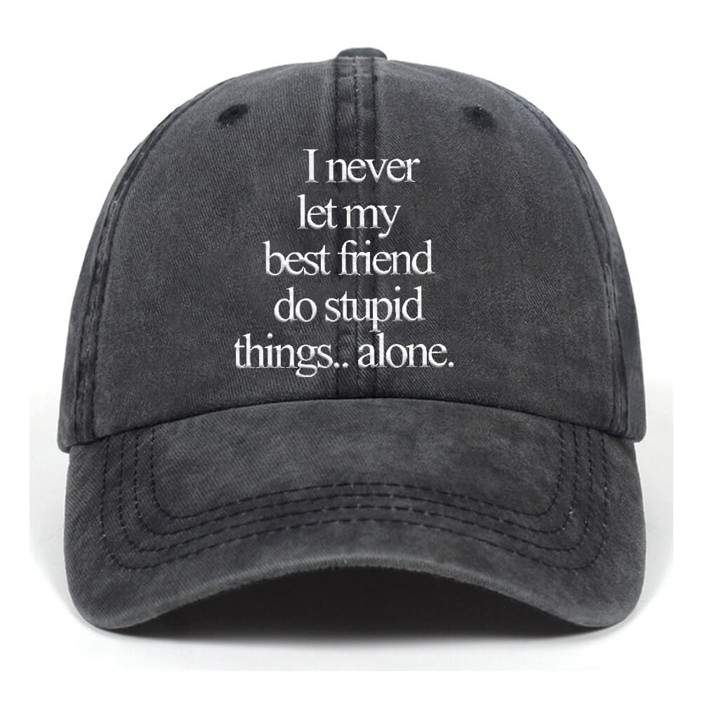 Never Let Friend Do Stupid T-shirt shorts Baseball Hats | Gthic.com