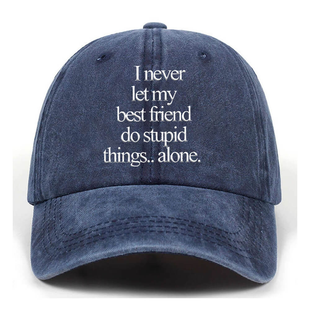 Never Let Friend Do Stupid T-shirt shorts Baseball Hats | Gthic.com