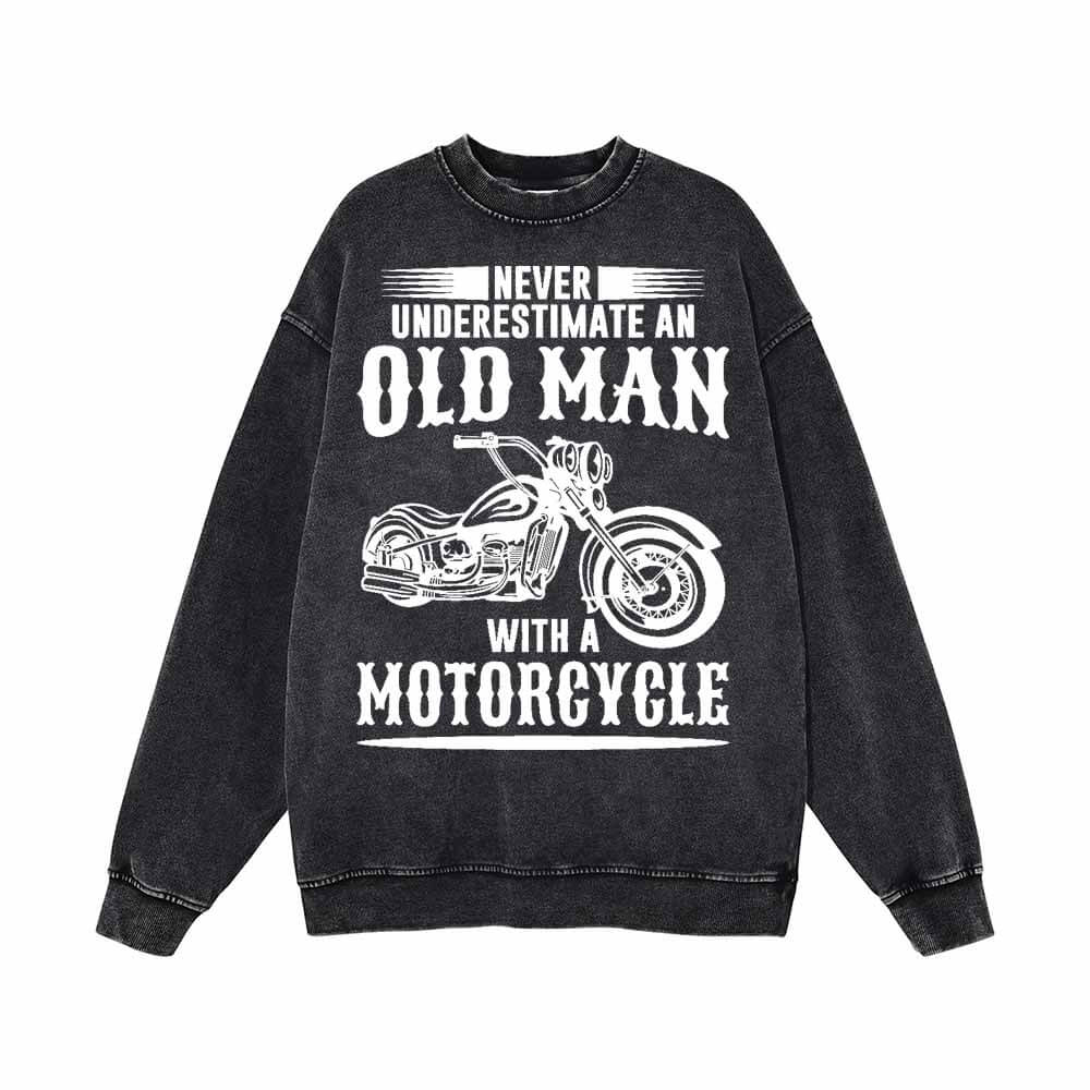 Never Underestimate An Old Man Motorcycle Sweatshirt 01 | Gthic.com