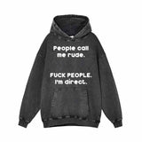 People Call Me Rude Vintage Washed Hoodie