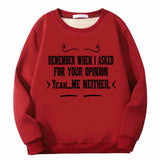 Remember When I Asked Letters Crew Collar Sweatshirt 02 | Gthic.com