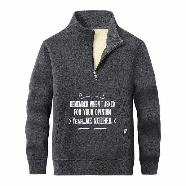 Remember When I Asked Letters Stand Collar Zip Sweatshirt 02 | Gthic.com